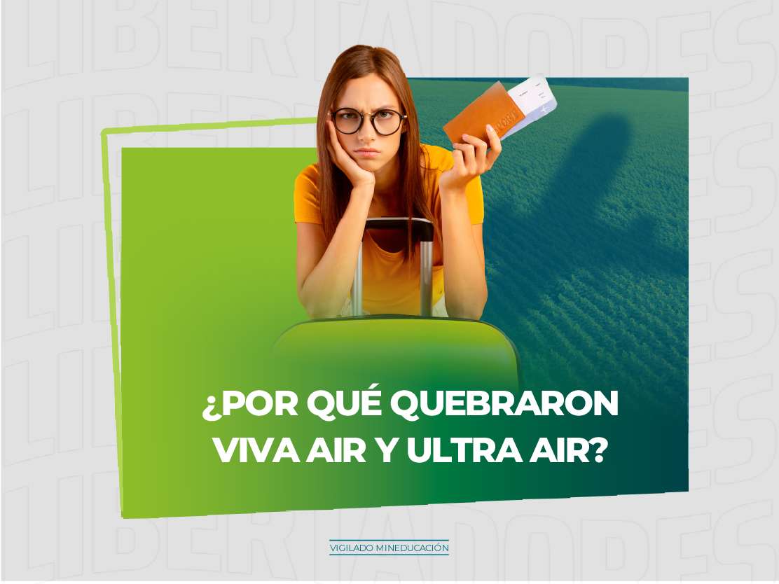 por qué quebraron las aerolíneas Viva Air y Ultra Air